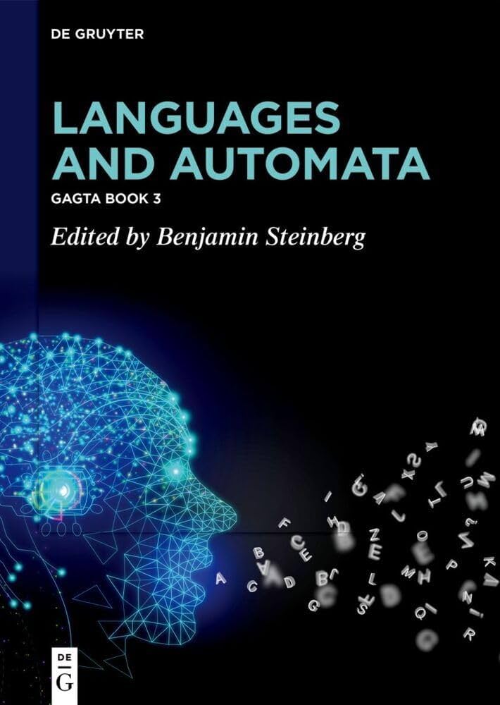 Languages and Automata: GAGTA Book 3